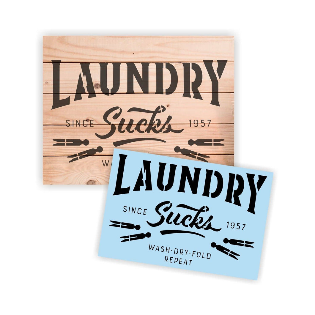 Laundry Sucks Stencil